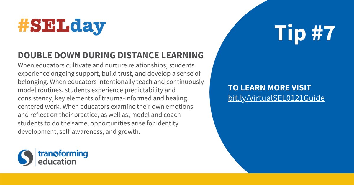 Transforming_Ed's tweet photo. #SELday Tip #7: Double Down During Distance Learning. This last year has taught us a lot about all aspects of learning. Share your biggest takeaways with us in the comments below! #SEL #VirtualSEL #DistanceLearning https://t.co/yw7lDR6bRy https://t.co/GfUwUbnOgj