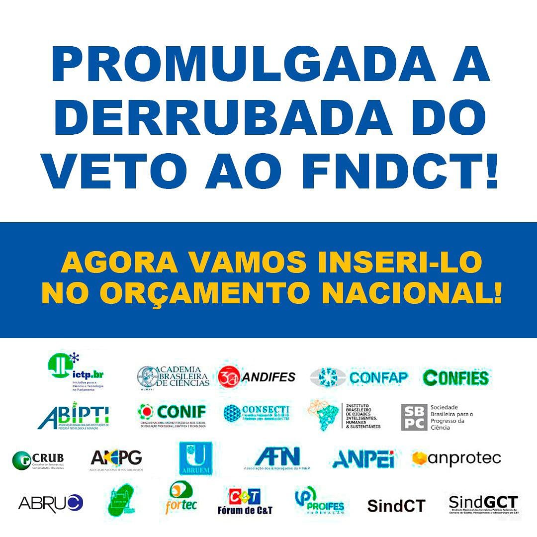 proifesfederal's tweet photo. Vitória da Ciência  Nacional! Promulgada nesta sexta-feira (26) a derrubada do veto ao FNDCT. Agora vamos inseri-lo orçamento.

#FNDCT #PROIFES #ICTP  #ciênciasalva https://t.co/NU8SqGla7m