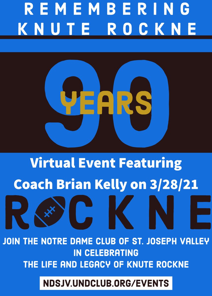 NDSJV's tweet photo. Free Virtual Event - 90th Annual Knute Rockne Memorial Celebration 
Featuring Q &amp; A w/ Brian Kelly 
Intro by Fr. Paul Doyle
Notre Dame Glee Club
Collectible Rockne Stein w/ $100 donation!
Register here: https://t.co/pffQ386pWF
Email w/ link will be sent the morning of 3-28-2021 https://t.co/u95ZU15wPh