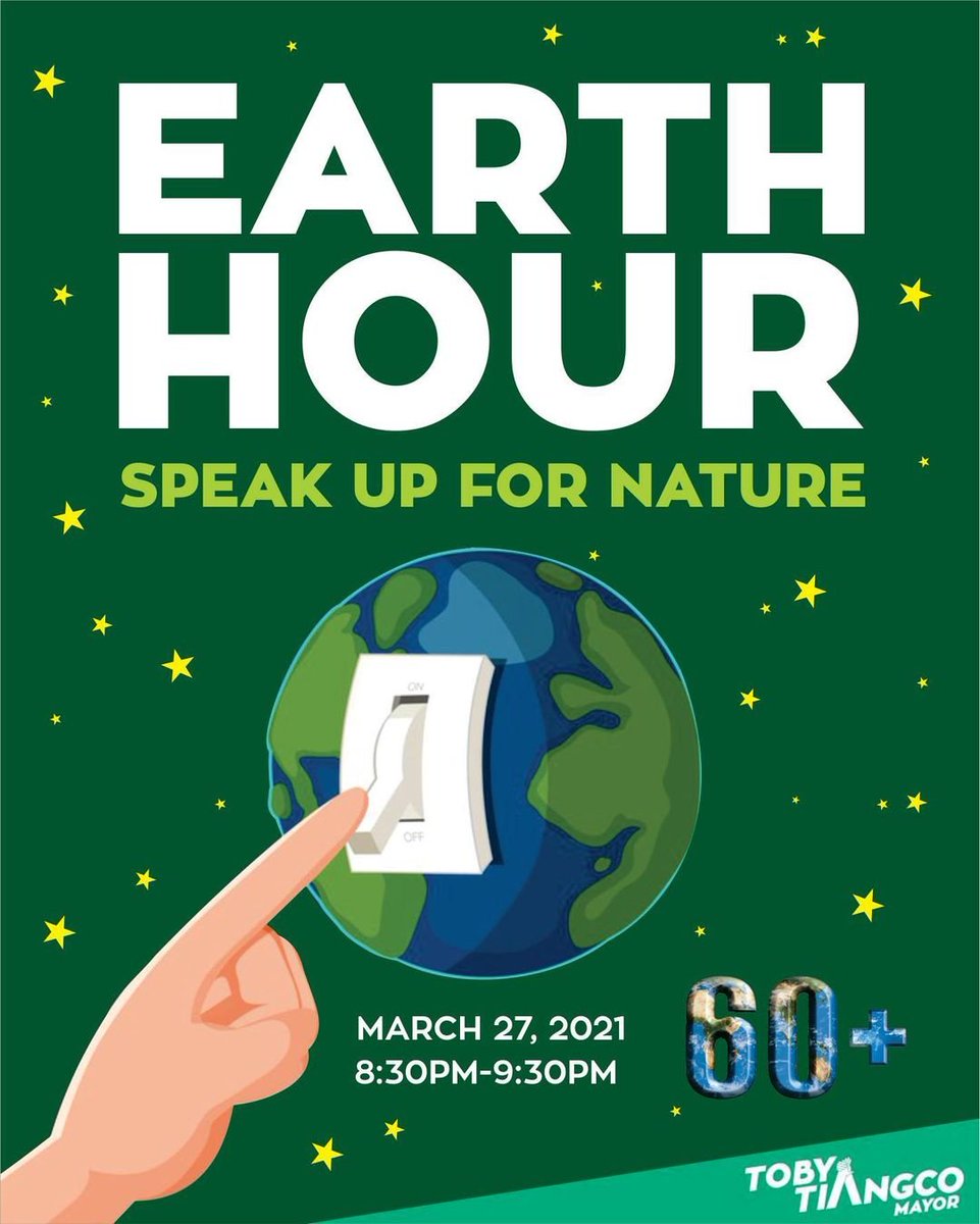 TobyTiangco's tweet photo. Makiisa po tayo sa paggunita ng Earth Hour 2021. Pagpatak ng 8:30 mamayang gabi, magpatay po tayo ng ilaw sa ating mga tahanan o opisina sa loob ng isang oras. https://t.co/9fRqD0k6Mz