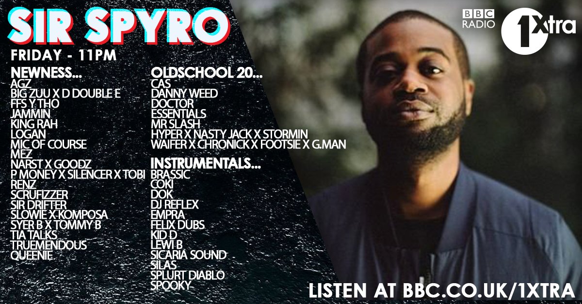 11pm on <a href="/1Xtra/">BBC Radio 1Xtra</a> 

New🔥 <a href="/ItIsAGZ/">AGZ 🐊 Payback</a> <a href="/ItsBigZuu/">Zig Buu</a> <a href="/DDoubleE7/">D Double E</a> <a href="/FFSYTHO/">FFSYTHO?!</a> @jamminmc <a href="/officialkingrah/">King Rah</a> <a href="/LOGAN_OLM/">LOGAN</a> <a href="/micofcourse/">LOCKED IN</a> <a href="/Unclemez/">Me Alone & God</a> <a href="/king_narst/">Narst (SIX GOD)</a> <a href="/KingPMoney/">P Money</a> <a href="/Tobjizzle/">Tobi</a> <a href="/BossRenz_/">WhoopDiDiDooSki</a> <a href="/scrufizzer139/">FIZZER</a> @slowieMC <a href="/Syer_B/">Syer B</a> @TommyBUpdates <a href="/tiatalks_tv/">Tia Talks</a> @ItsTrueMendous @QueenieSaidSo + MORE🔊