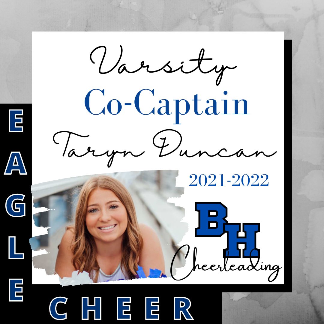 BH_Cheer's tweet photo. Congratulations to our 2021-2022 Varsity Head Captain &amp; Co-Captain! 🦅💙✨#bhcheer https://t.co/tDJOalJK9b