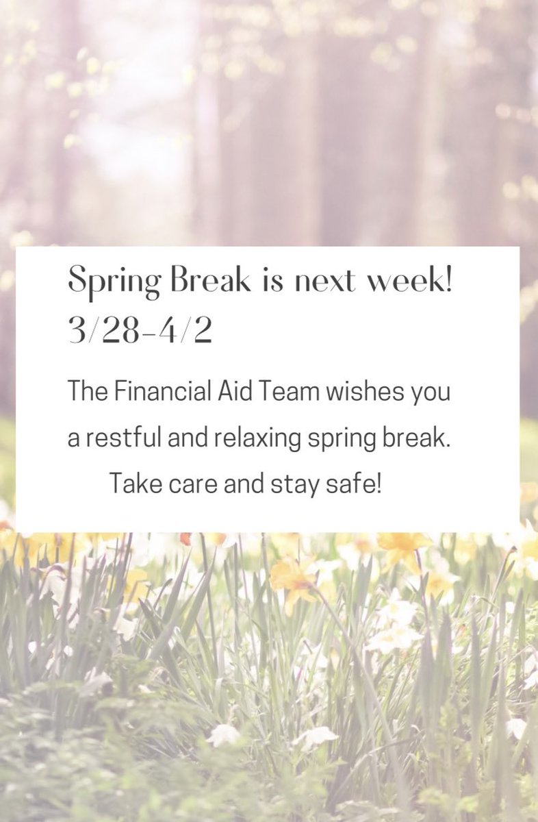 Spring break is a perfect time to catch up on many things! Haven’t done your Fafsa or Dreamact application for next school year? Both applications are available for you to do during this time! For this coming up school year is the 21-22 application. Have a great Spring break!⛅️🌞