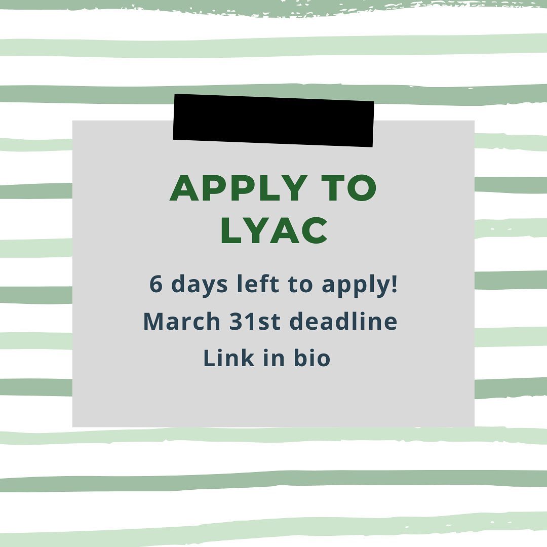 6 days left to apply to LYAC! All students entering grades 9th - 11th in Fall 2021 are eligible! Apply here by March 31st --> walyac.org/student-applic…