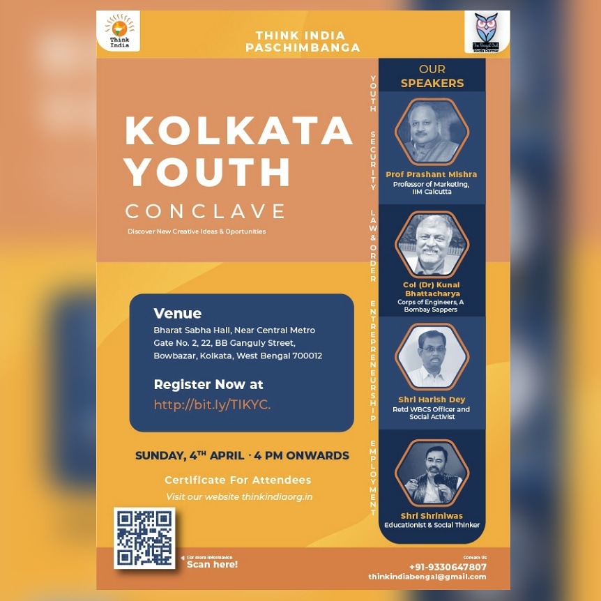 thinkindiaorg's tweet photo. Think India Paschimbanga is organizing KOLKATA YOUTH CONCLAVE to discuss and deliberate on Youth and West Bengal. 

4 PM Onwards on 4th April 2021. 

Register now at: 
https://t.co/CO3TXNxhRB 

Media Partner: @OwlBengal

1/3 https://t.co/AqP3xnxmhj