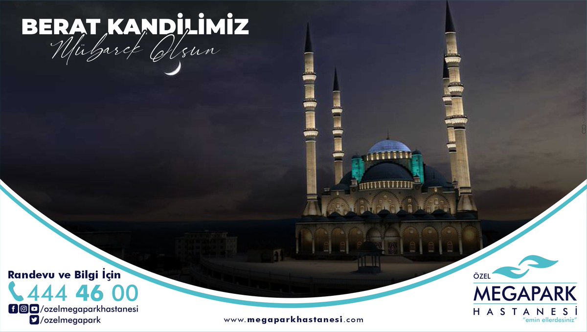 Berat Kandilimiz Mübarek Olsun.

#BeratKandili
#Kahramanmaraş
#ÖzelMegaparkHastanesi