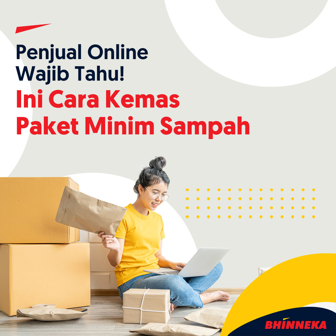 bhinneka's tweet image. Penjual Online Wajib Tahu! Nih, buat kamu yang punya bisnis online, kali ini BHINNEKA mau kasih kamu tips mengemas paket tapi minim sampah. Wah, emang bisa? Yuk langsung cek aja. 

Cari plastik? Cek yuk b.link/Plastik-TW. 

#BhinnekaTrivia #TipsPackaging