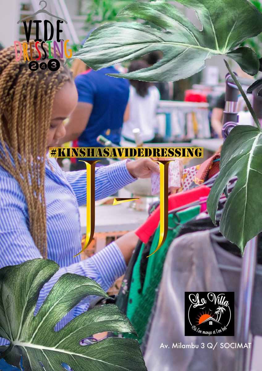 NOUS Y SOMMES ENFIN!!! La 4e édition du #Kinshasavidedressing c’est aujourd’hui dès 10h00 à @lavilla_kinshasa : SHOPPING 🛍- NETWORKING 👥 - FUN 🥳 ! Soyez là bienvenue