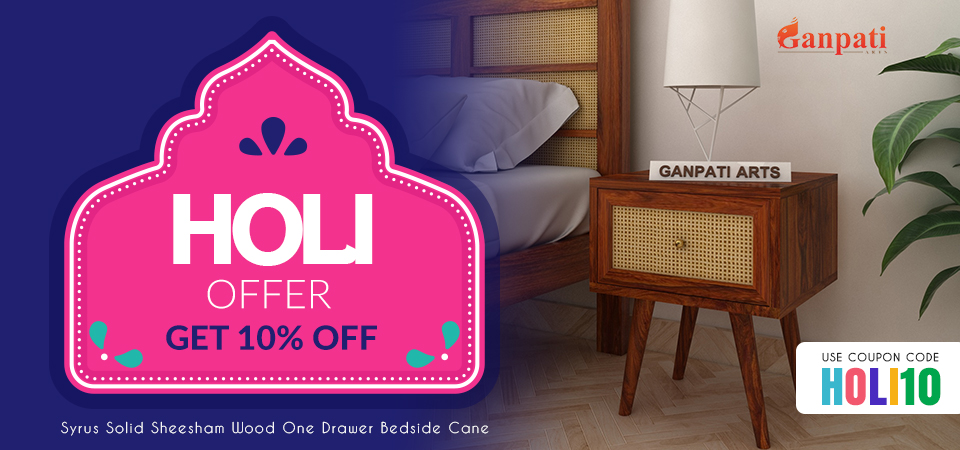 GanpatiArts offers Syrus Solid Sheesham Wood Two Drawer Bedside Cane at heavy discount prices. Buy wood furniture at a 10% discount on all orders. bit.ly/3fglRkX
Holi Offer - 10% Extra off
Coupon Code: HOLI10
 
#Wood #Furniture #Sheesham #WoodFurniture #WoodDrawer #Cane