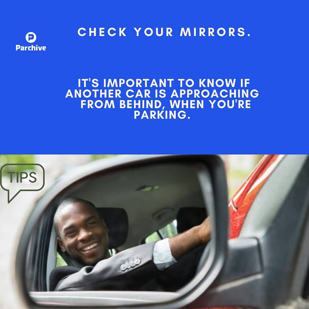 Parchive_HQ's tweet photo. It's important to always check your mirrors when parking, you wouldn't want to hit another car approaching from behind. 

To find, reserve and pay for safe parking spaces, download the Parchive app from play store or visit https://t.co/g58ulUshvL

#ParchiveReservation #Parchive https://t.co/2rpMltYq8m