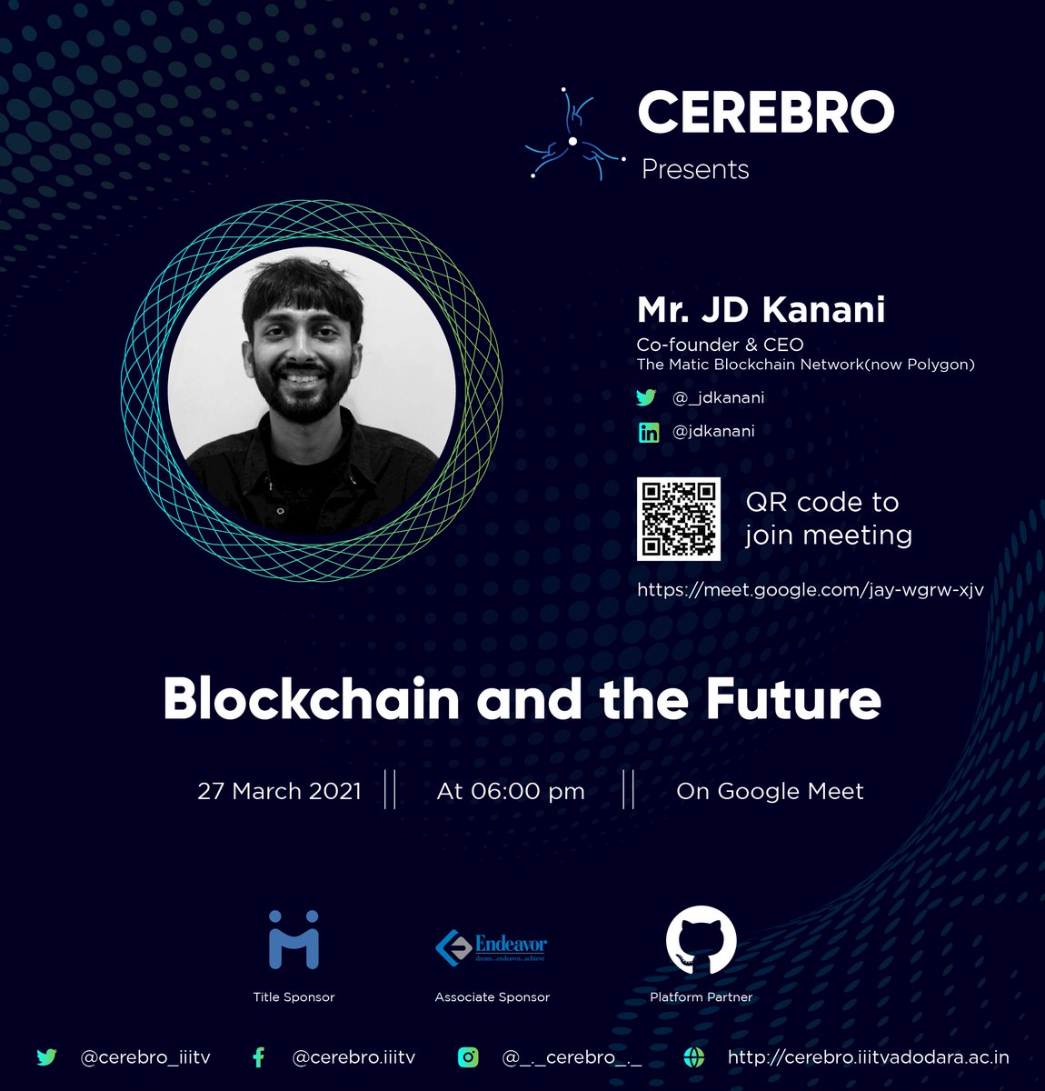 cerebro_iiitv's tweet photo. Cerebro takes immense pride in announcing a talk by Mr. JD Kanani @_jdkanani , the Co-founder and CEO of the Matic Blockchain network @0xPolygon  on "What is Blockchain, and why it will lead the future"
Don't miss out the chance to listen to the talk: https://t.co/J8iHRcO28y https://t.co/8MaEllbw7T