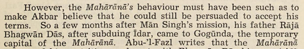 5.1572-6: Three diplomatic overtures made by Akbar to Maharana Pratap – Man Singh (Jun 1573), Bhagwan Das, Todar Mal – trying to get him to serve Mughals i.e. vassalize him.But, all three approaches were *rejected* by Maharana Pratap!A war was inevitable.