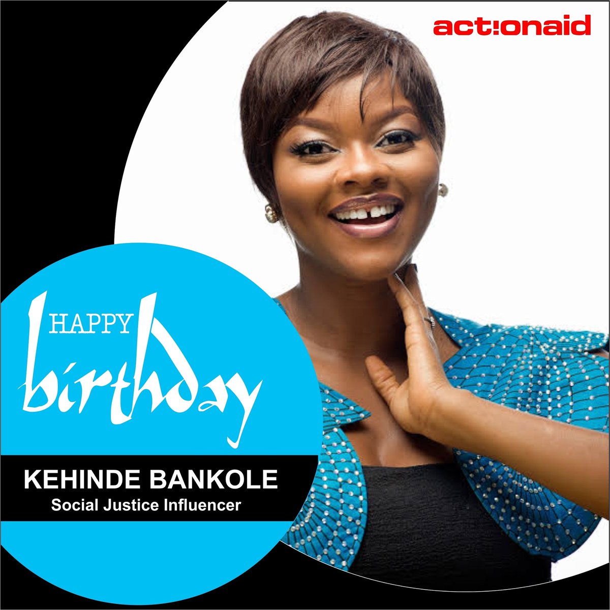 ActionAidNG's tweet photo. Today, we wish a dear Friend  of ActionAid, our #SocialJusticeInfluencer , @kehindebankole a #HappyBirthday and a blissful year ahead. ActionAid Nigeria is proud to be associated with you. https://t.co/AqouOz5OWy