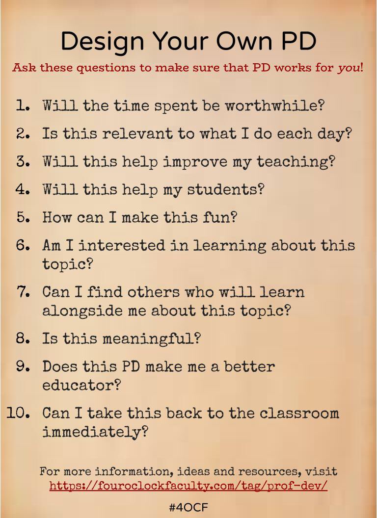 Think about what PD design should look like! Ask these questions! #4OCF #SatChat