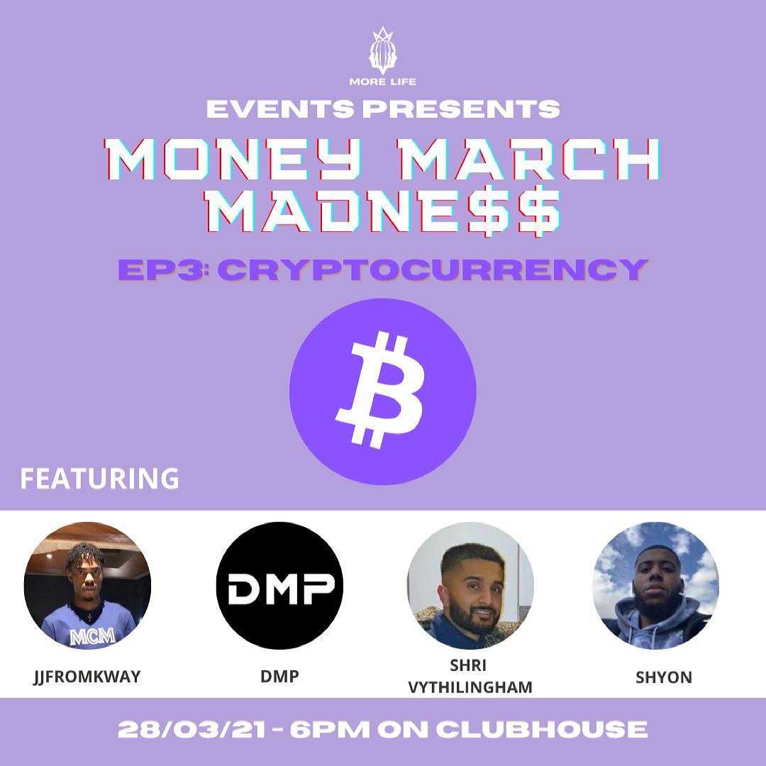 morelife_group's tweet photo. Money March continues, &amp; our third event is all about cryptocurrency  💸

Come and Invest in your future tomorrow,  28th March ➡️ Live on our Clubhouse at 6pm ‼️

#moneymarchmadness https://t.co/CH63qvAPxP