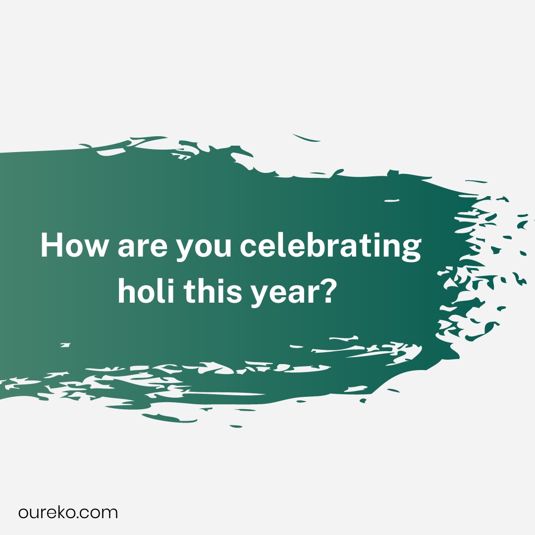 oureko's tweet photo. Tell us how differently you celebrate holi to make it green?? https://t.co/yMznFJKKQY