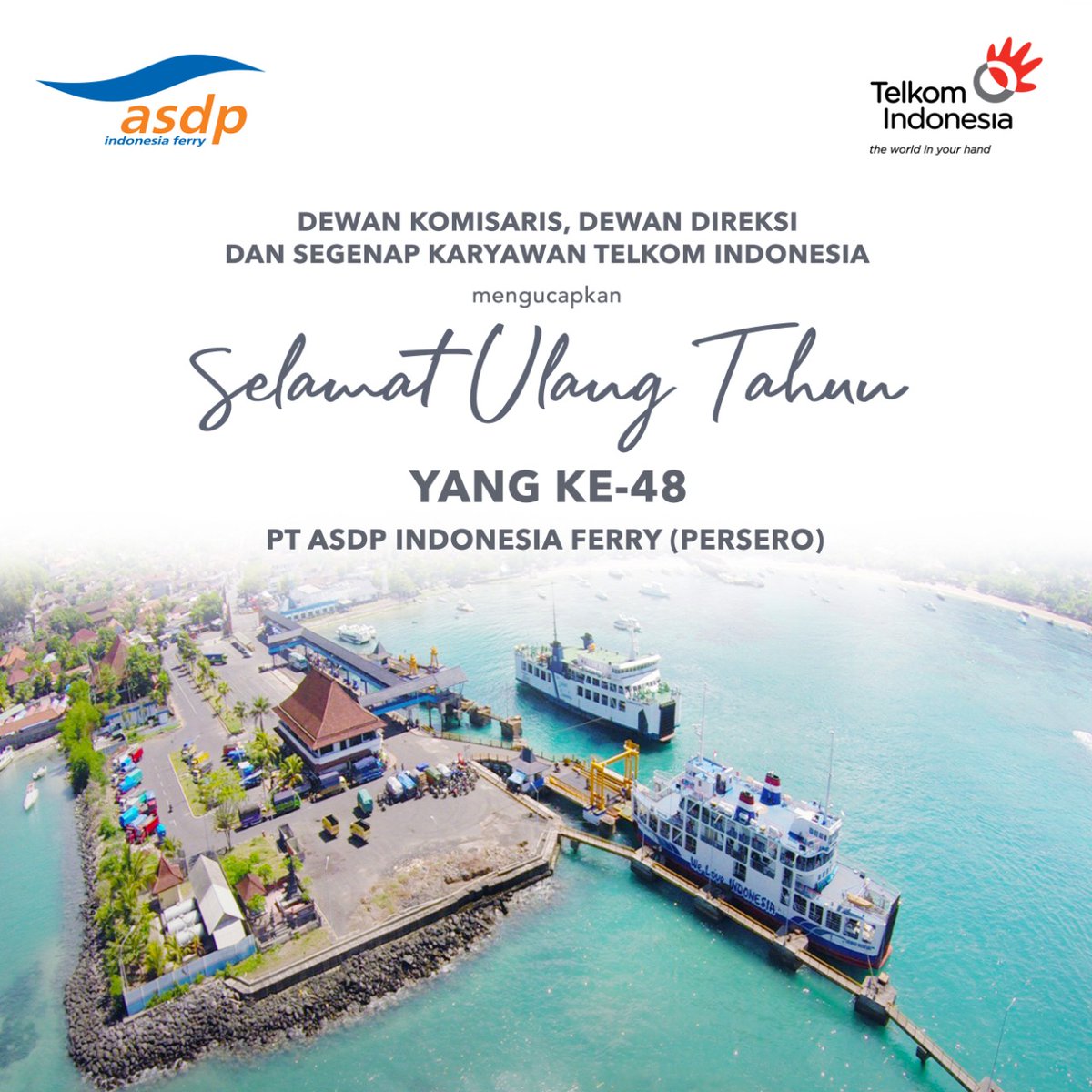 TelkomIndonesia's tweet photo. Selamat ulang tahun ke-48 @asdp191, semoga terus sukses menjadi perusahaan jasa pelabuhan dan penyeberangan yang terbaik dan terbesar di tingkat regional, serta mampu memberikan nilai tambah bagi stakeholder. 
#DigitalBisa #UntukIndonesiaLebihBaik https://t.co/5gQQPRzwYm