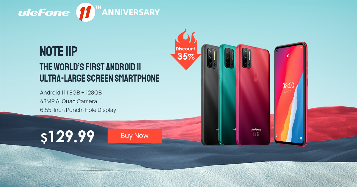UlefoneMobile's tweet photo. Ulefone Note 11P is one of the high-end models that was launched this year. Ulefone is now offering it for a dropped price of just $129.99.
Learn More>>>https://t.co/IdWVnSoX7k
#Ulefone #UlefoneNote11P #smartphone #Android11 #48MPquadcamera #Aliexpress #11thAnniversary https://t.co/ph3HqGuJp9