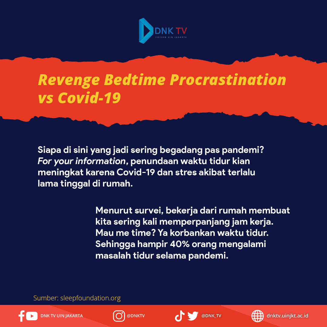 DNK_TV's tweet photo. Setelah beraktivitas seharian dengan kegiatan yang super padat, pasti ngerasa waktu buat diri sendiri jadi berkurang, dan akhirnya memilih untuk menunda waktu tidur demi melakukan kegiatan favorit.

#gangguantidur #RevengeBedtimeProscartinstion #dnktv #dnktvuinjakarta https://t.co/PvXcCatM06