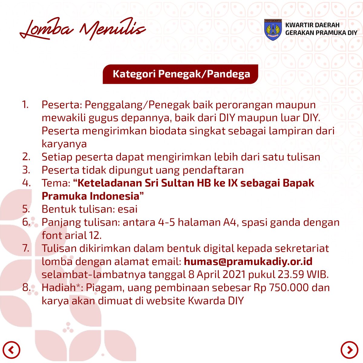humas_jogja's tweet photo. Lomba menulis dalam rangka Hari Bapak Pramuka Indonesia.

Acara ini dipersembahkan oleh @kwarda_diy. Untuk penggalang, pandega dan pembina.

Informasi lebih detail geser kanan ya Lur.

#kwardadiy
#bapakpramukaindonesia
#SriSultanHBIX
#lombamenulis https://t.co/AZ9wQO8s9T