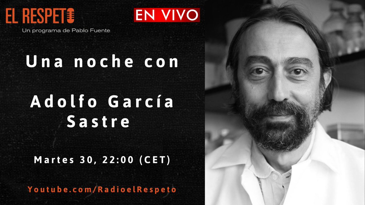 PabloFuente's tweet photo. #COVID19 Una noche de aprendizaje imperdible con el Dr. Adolfo García Sastre. 
Martes 30 a las 22:00 (CET), en directo en mi canal. 
Suscríbete: https://t.co/NwrQOJknm5 https://t.co/Vbn3XY6TmY