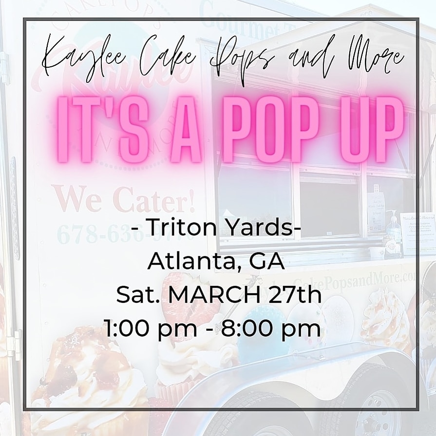 1KayleeCakePops's tweet photo. It's a POP UP TODAY 🎉🎉🎉 Grab your friends/family because it's about to be a SWEET Saturday @tritonyards.
.
Triton Yards 
1318 Sylvan Rd.
Atlanta, GA 30083
1:00 pm - 8:00 pm (or until SOLD OUT)
#LifeisSWEETtreatyourself
.
.
#popupshop #tritonyards #eventplanner #atlanta #foodie https://t.co/HlIllHZkLm