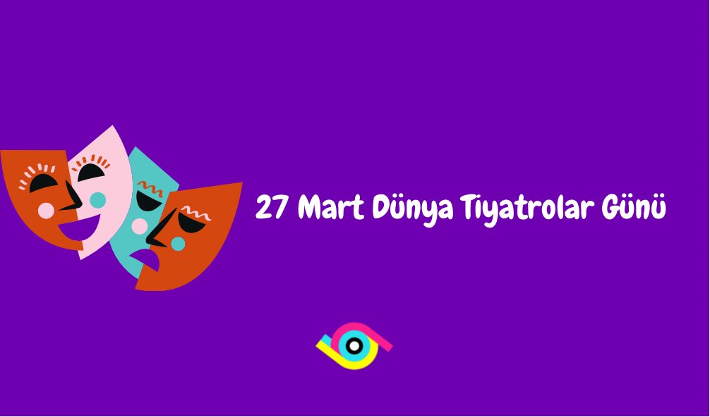 27 Mart Dünya Tiyatrolar Günü kutlu olsun🥳

#27MartDuenyaTiyatroGuenue #theatre