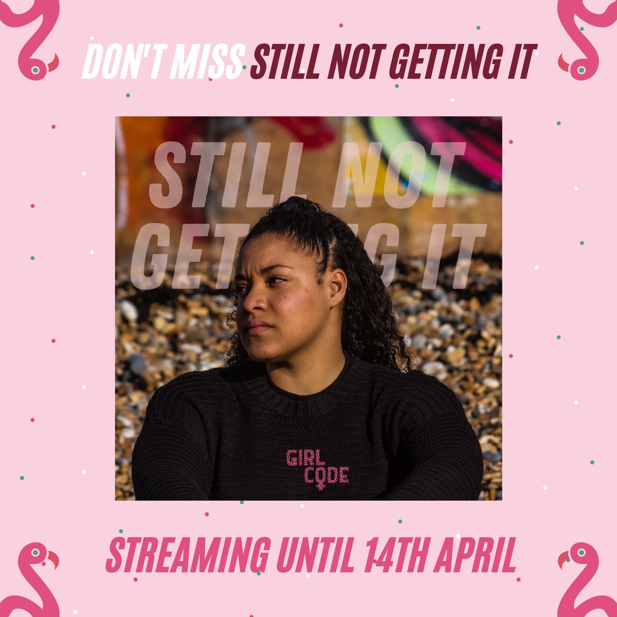 girlcodetheatre's tweet photo. 🌊missed “Still Not Getting It”?Interviewing experts and survivors this feminist film explores the systemic issues that cause harassment and what needs to be done to stop it. 🌊

🦩tickets for this and many more female led events ready to stream here:  https://t.co/rDA80zXDyI🦩 https://t.co/67m0tHqvKV