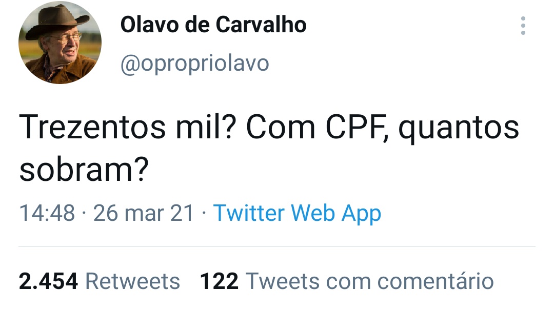 slpng_giants_pt's tweet photo. 🗣️"Não morreram 300 mil pessoas de Covid" Olavo de Carvalho

Enquanto as plataformas forem coniventes, continuaremos a ver  negacionistas disseminarem Fake News sem nenhum peso na consciência. Alô @TwitterBrasil 👇🏽 https://t.co/8JhO8lF6wn