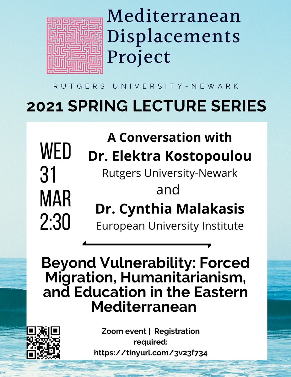MEDdisplacement's tweet photo. Join us for a conversation with Dr. Elektra Kostopoulou and Dr. Cynthia Malakasis on Wed. March 31 @ 2:30.
"Beyond Vulnerability: Forced Migration, Humanitarianism, and Education in the Eastern Mediterranean" 

Register here: https://t.co/4Twwzeuldt https://t.co/b02kW6FxVg