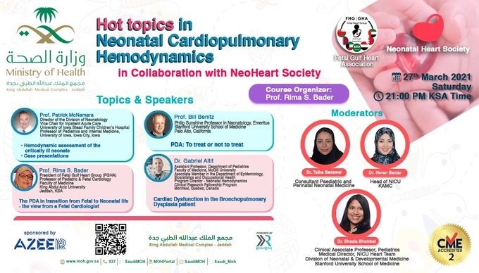 Hot Topics in Neonatal Cardiopulmonary Hemodynamics Saudi Heart Association
3/27 9:00 PM GMT+3

Speakers
Patrick McNamara
Bill Benitz, Rima S. Bader
Gabriel Altit

docmeetings.com/events/26ffbe0…