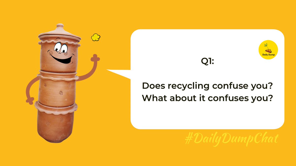 Compostwali's tweet photo. Q1: Does recycling confuse you? What about it confuses you?
#dailydumpchat https://t.co/qhqNNGMTZd