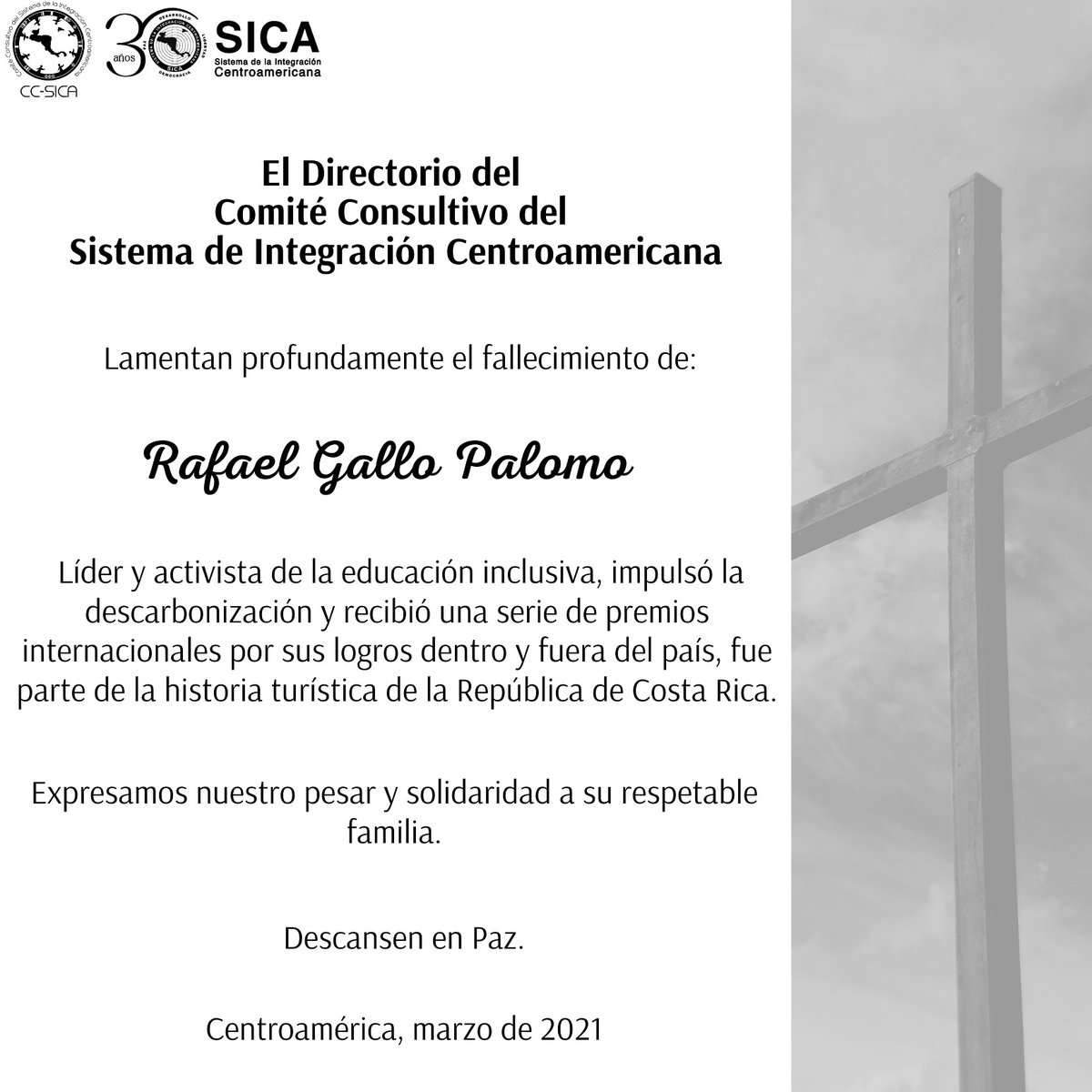 El Directorio del Comité Consultivo del SICA (CC-SICA), lamenta el sensible fallecimiento de Rafael Gallo Palomo, líder y activista de la educación inclusiva y fue parte importante de la historia turística de la República de Costa Rica.