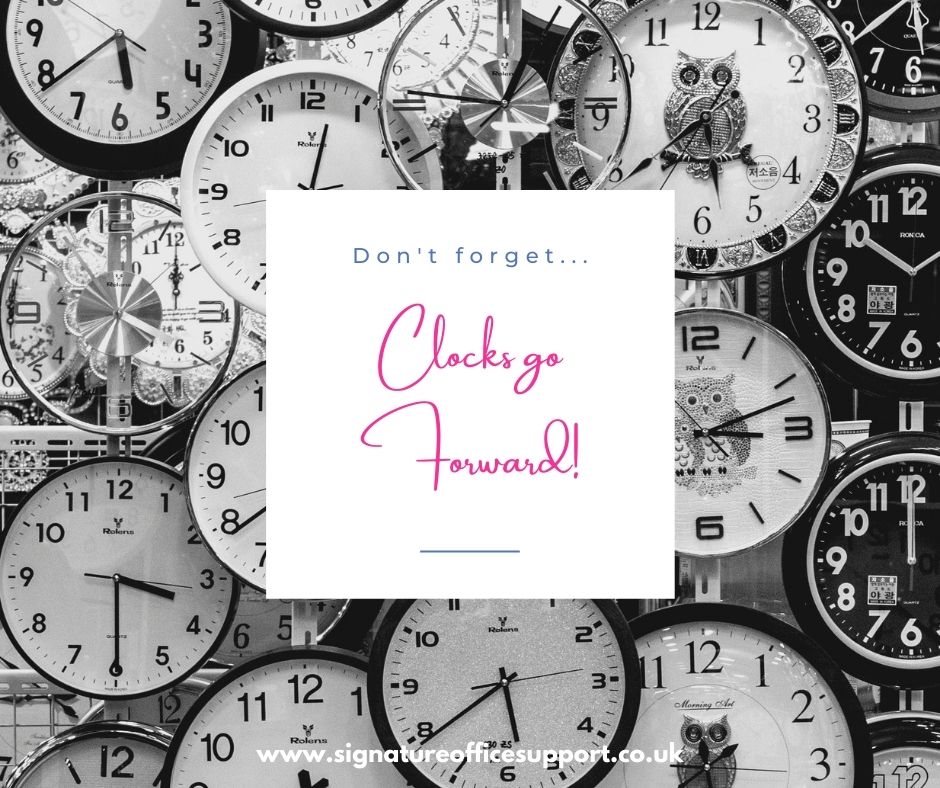 SOSVirtualAdmin's tweet image. DON'T FORGET: In the UK, the clocks will go forward 1 hour at 1am this coming Sunday 29th March.
