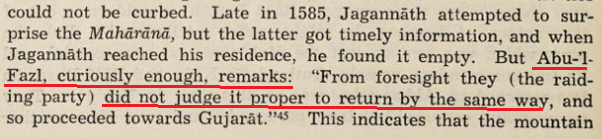 12.The victory at Dewair was a huge boost to Maharana's Mewar Reconquest campaigns.1584-5: Mughal army under Jagannath Kachhwaha sent to Mewar to capture Maharana Pratap, returned empty-handed.Abu Fazl’s remark indicates the terr0r which Maharana Pratap struck in Mughal hearts