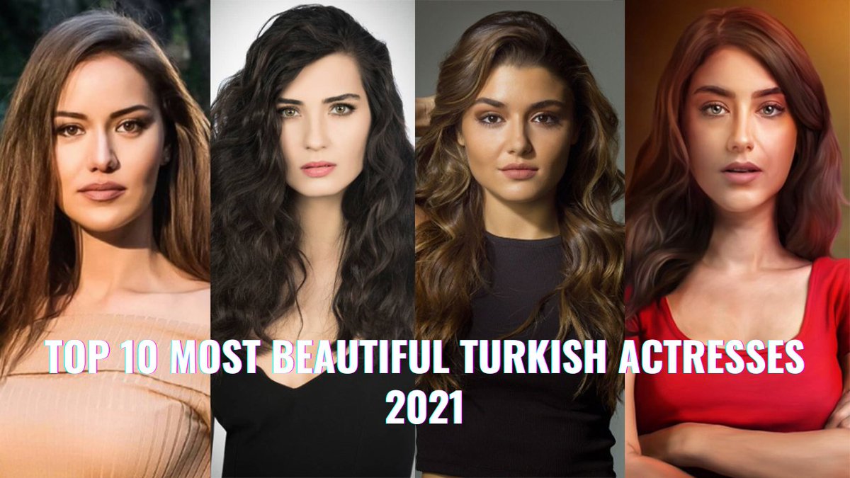 Turkish Actresses Most Beautiful