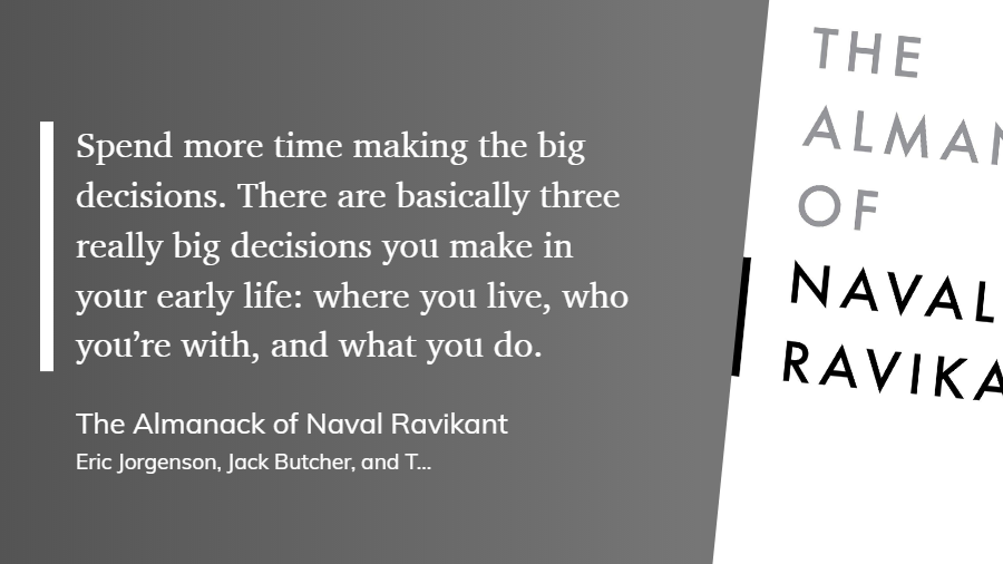 budgetdustorg's tweet photo. "Spend more time making the big decisions. There are basically three really big decisions you make in your early life: where you live, who you’re with, and what you do." via @readwiseio https://t.co/61ERrZ7Q7v