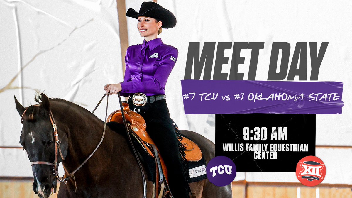 TCUWEquestrian's tweet photo. IT'S MEET DAY!!!
(3) TCU vs. (1) Oklahoma State
🏆: Big 12 Championship finals
⏰: 9:30 a.m.
📍: Waco, Texas
🏟️: Willis Family Equestrian Center
📺: https://t.co/sGSgeG8mwW
📊: https://t.co/Vofdqvlwsp
#GoFrogs | #Big12EQ https://t.co/0CqAkC2ncu