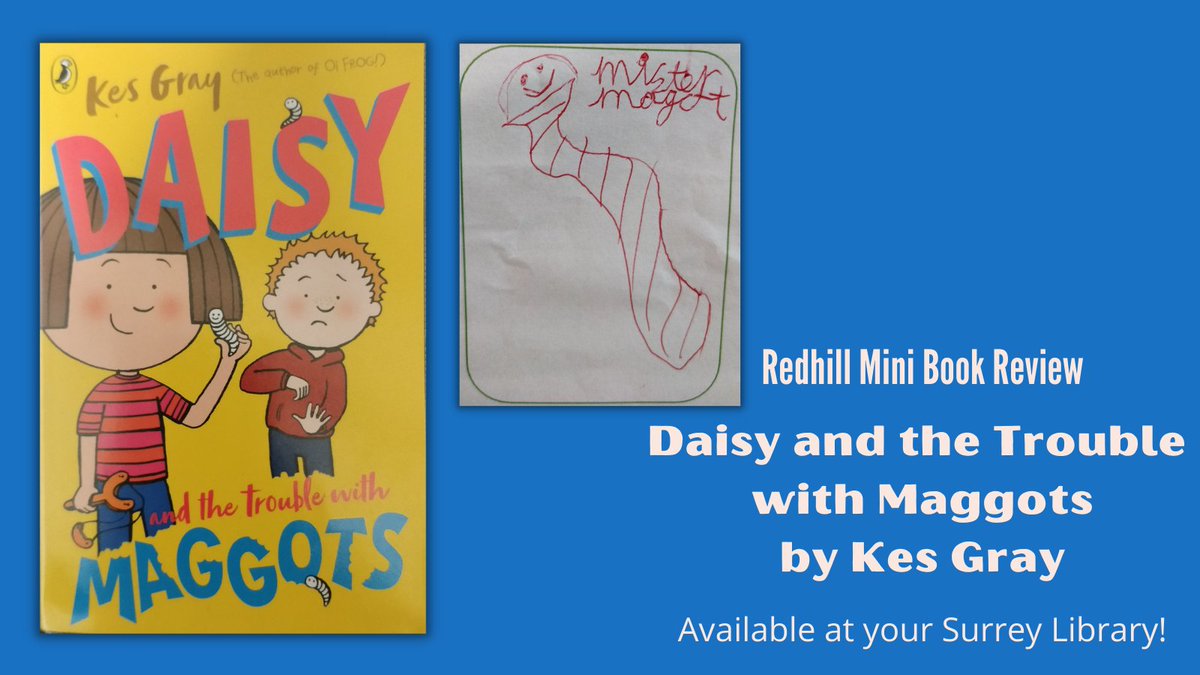 RedhillLibrary's tweet photo. 📚Mini Book Review📚Daisy and the Trouble with Maggots by Kes Gray
Star rating:⭐⭐⭐⭐
Recommend? YES
#RedhillLibrary #Redhil #lovelibraries https://t.co/x9o2iqpVuC