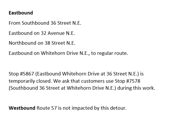 calgarytransit's tweet photo. #CTRiders DETOUR #Route57 (Eastbound) Saturday, March 27 until 10 PM the intersection at 36 Street N.E. and Whitehorn Drive N.E. is closed to accommodate LRT rail replacement work. Stop# 5867 is temporarily closed. https://t.co/KBoQgtjcnB