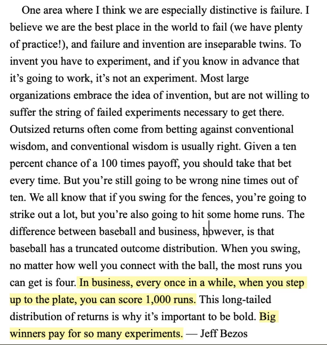 "the difference between baseball &amp; business, however, is that baseball has a truncated outcome distribution. when you swing, no matter how well you connect, the most runs you can score is 4. in business, every once in a while, when you step up to the plate, you can score 1,000."