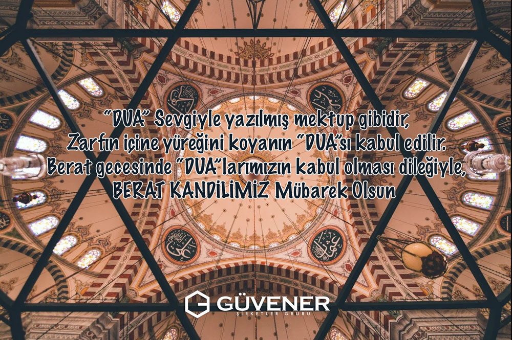 Berat Kandilimiz Mübarek Olsun #beratkandili #guvenergrup #guveneryapi #ltsbilisim