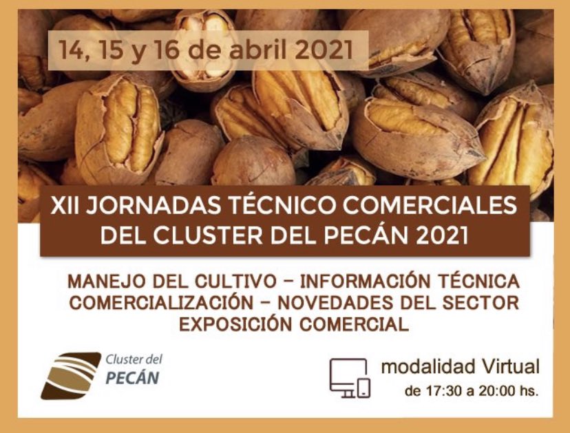 ClusterdelPecan's tweet photo. No se olviden de inscribirse en las XII Jornadas Tecnico Comerciales del Cluster que este año serán virtuales los días 14, 15 y 16 de abril de 17:30 a 20:00 hs. Manejo del cultivo, información técnica y comercial, son algunos de los temas. 
Inscripciones 👉🏼https://t.co/C2JQ6XDNbQ https://t.co/z7eMaGhlsl
