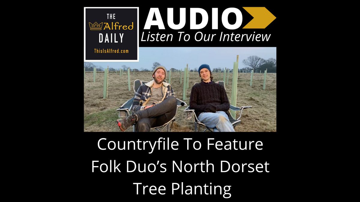 ListenToAlfred's tweet photo. AUDIO: #Dorset's multi-award-winning folk duo, @Ninebarrow has planted a new woodland near Madjeston. The project will appear on BBC1's 'Countryfile' at 6 pm Sunday.
CLICK TO LISTEN: https://t.co/qlN1UmKmxY
#Shaftesbury #Dorset #Northdorset #Communityradio #Semley #Motcombe https://t.co/J3lMASzH3O
