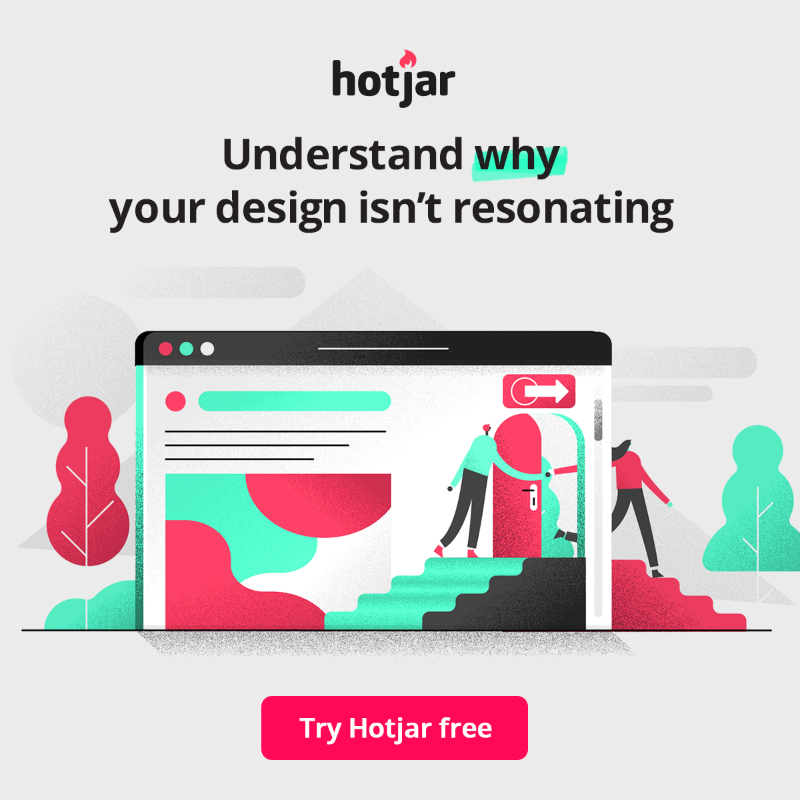 hotjar's tweet photo. See what your users see, 
Feel what your users feel, 
And make experiences they love.🔥