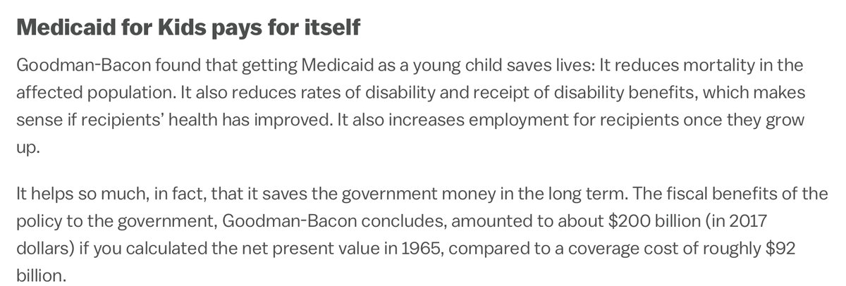 Economist Andrew Goodman-Bacon found if you got Medicaid as a child, “you were less likely to die young; you were likelier to be employed and less likely to have a disability as an adult; and all these benefits actually wound up saving the government money.” - <a href="/dylanmatt/">dylan matthews 🔸</a> (2)