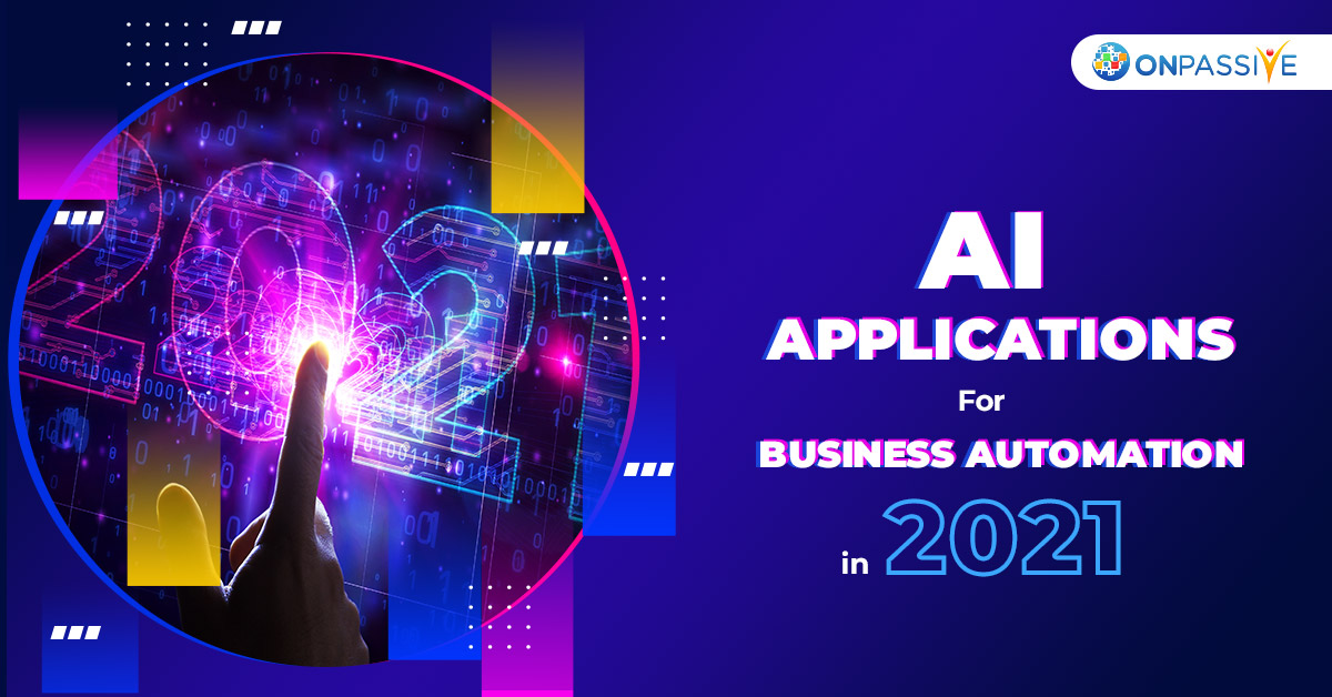 ONPASSIVE's tweet photo. Application of #ArtificialIntelligence in 2021
Artificial Intelligence enabled automation is reaping benefits for various businesses globally #AI has become an inevitable #technology
👉 https://t.co/UKdBloIiFg
#ONPASSIVE #ONPASSIVEAI #AITechnology #CRM #HRMSPlatform #Business https://t.co/OURcI2GGPb