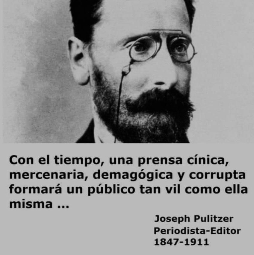 Se cumplió lo advertido por Joseph Pulitzer. Esa prensa refugiada en su zona de confort convertida en vocera del poder satisfaciendo un público vil hecho a su imagen y semejanza .