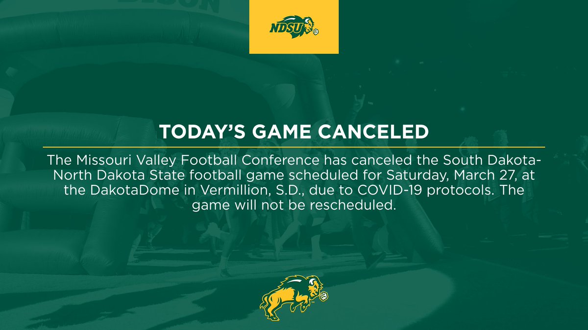 NDSUfootball's tweet photo. Today's Bison football game at South Dakota has been canceled due to COVID-19 protocols. https://t.co/LkthWFji1J