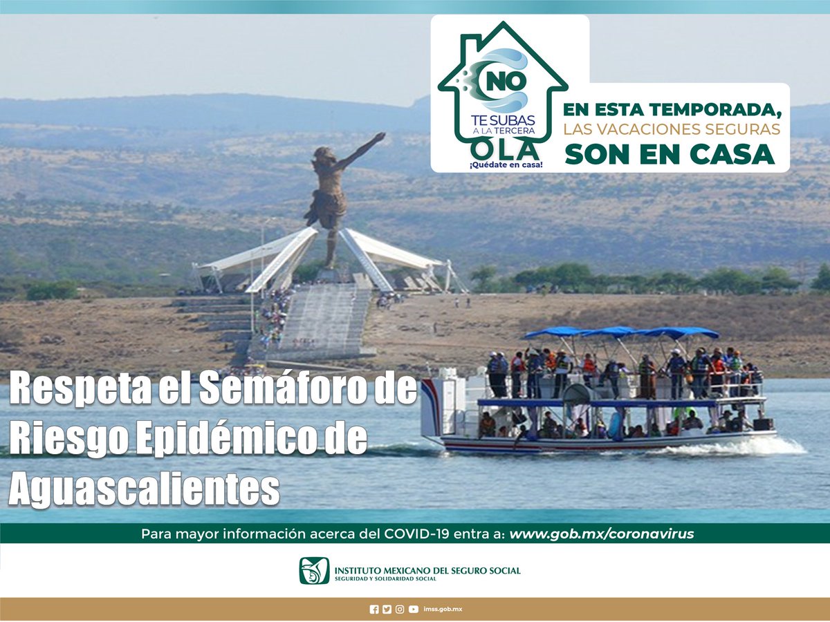 IMSSagsOficial's tweet photo. En Aguascalientes el ���� Semáforo de Riesgo Epidémico está en amarillo, la movilidad social puede alterarlo y poner en riesgo a la población, en estas próximas vacaciones pasa una #SemanaSegura y #NoTeSubasALaTerceraOla, #QuédateEnCasa. #COVID19 https://t.co/s5yZt6LUvl